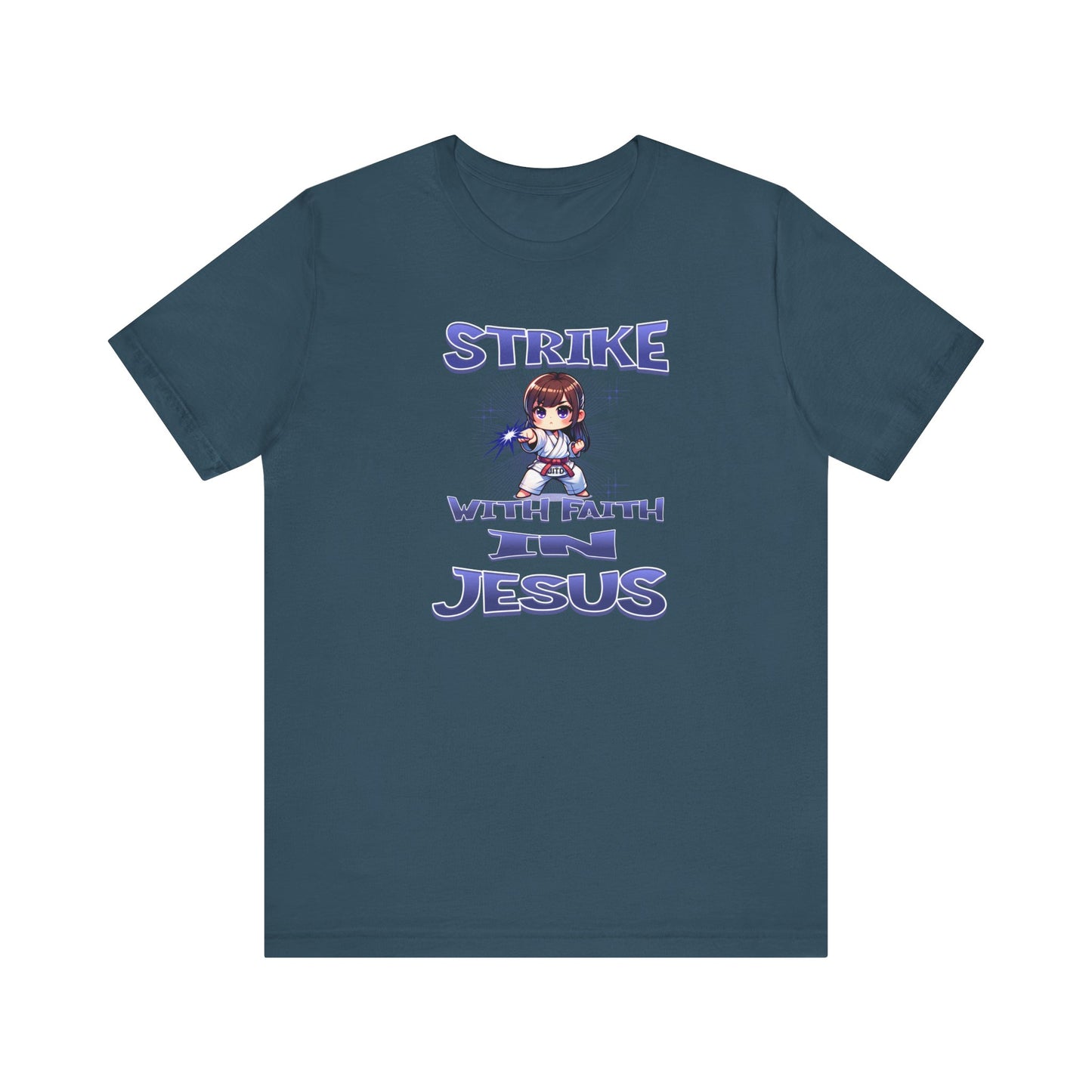 JITD STRIKE WITH FAITH TEE