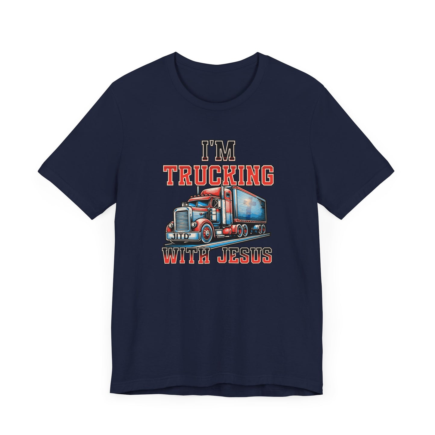 JITD "I'M TRUCKING" TEE