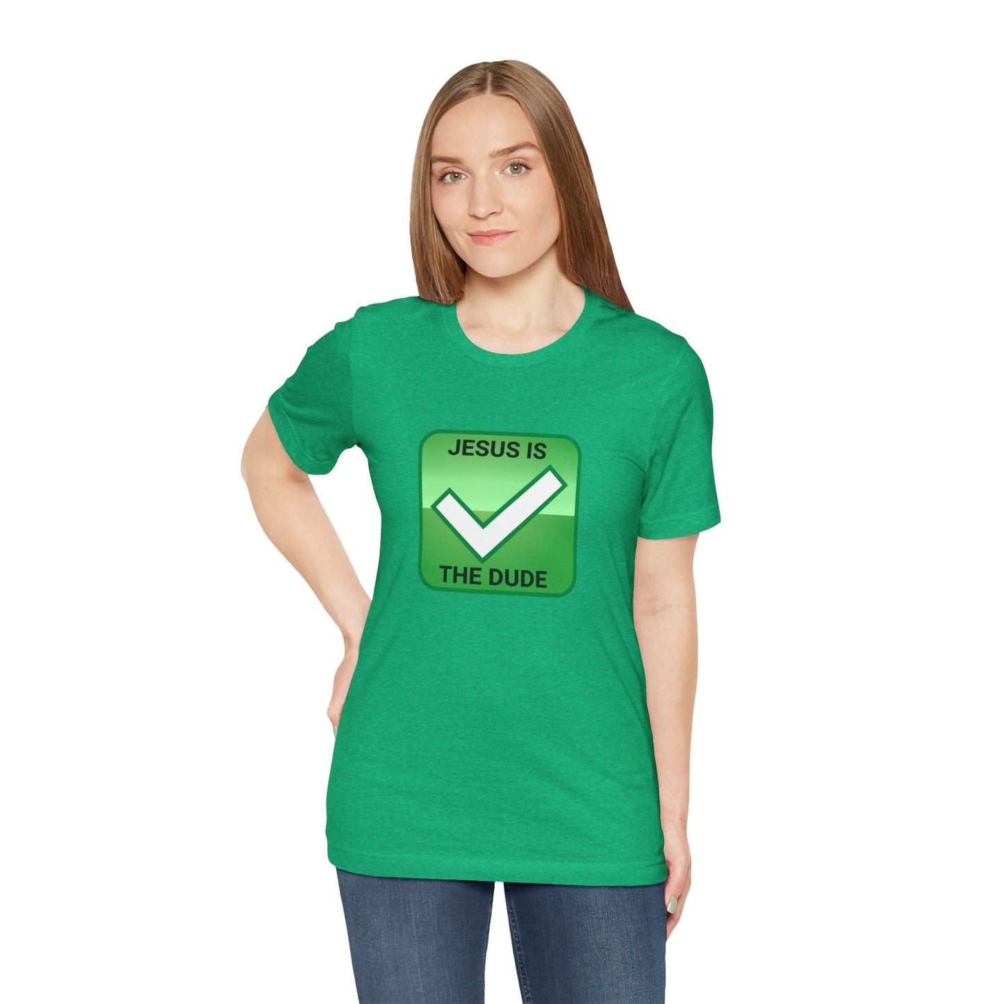 JESUS IS THE DUDE "CHECK" TEE