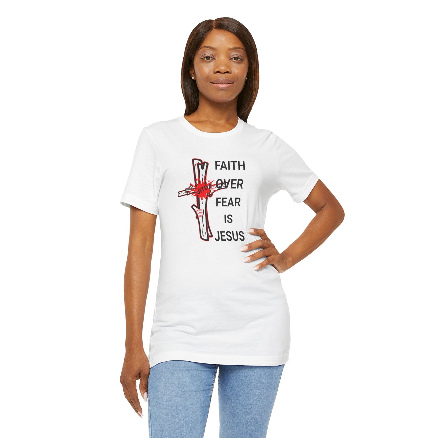 JITD FAITH OVER FEAR TEE