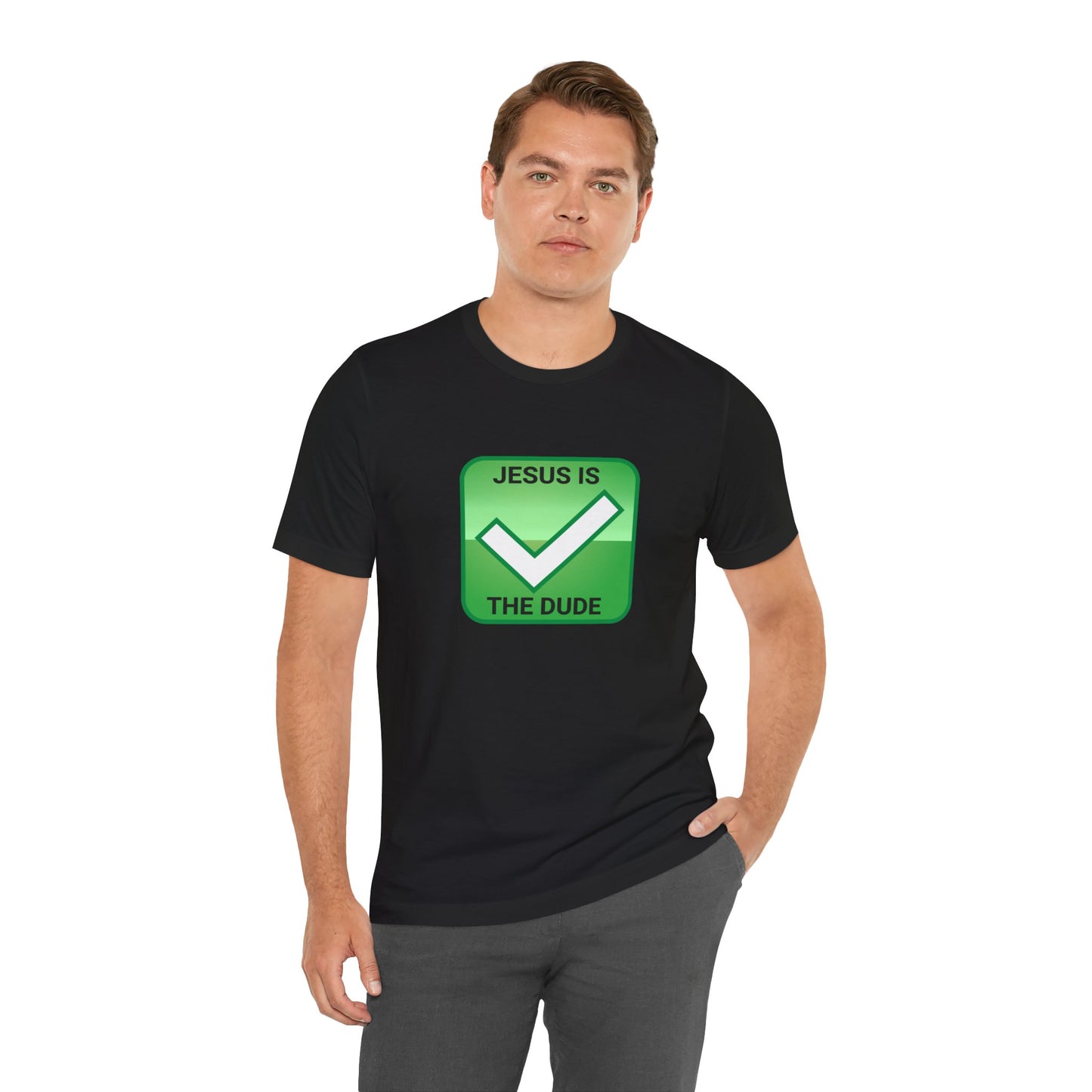 JESUS IS THE DUDE "CHECK" TEE
