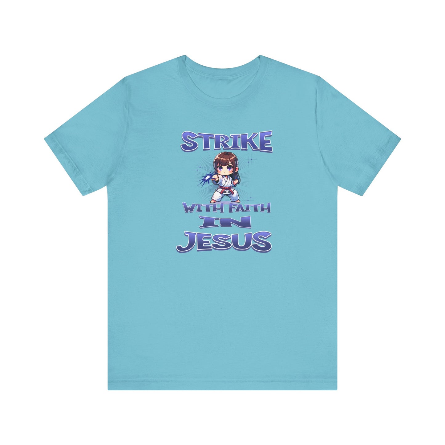JITD STRIKE WITH FAITH TEE