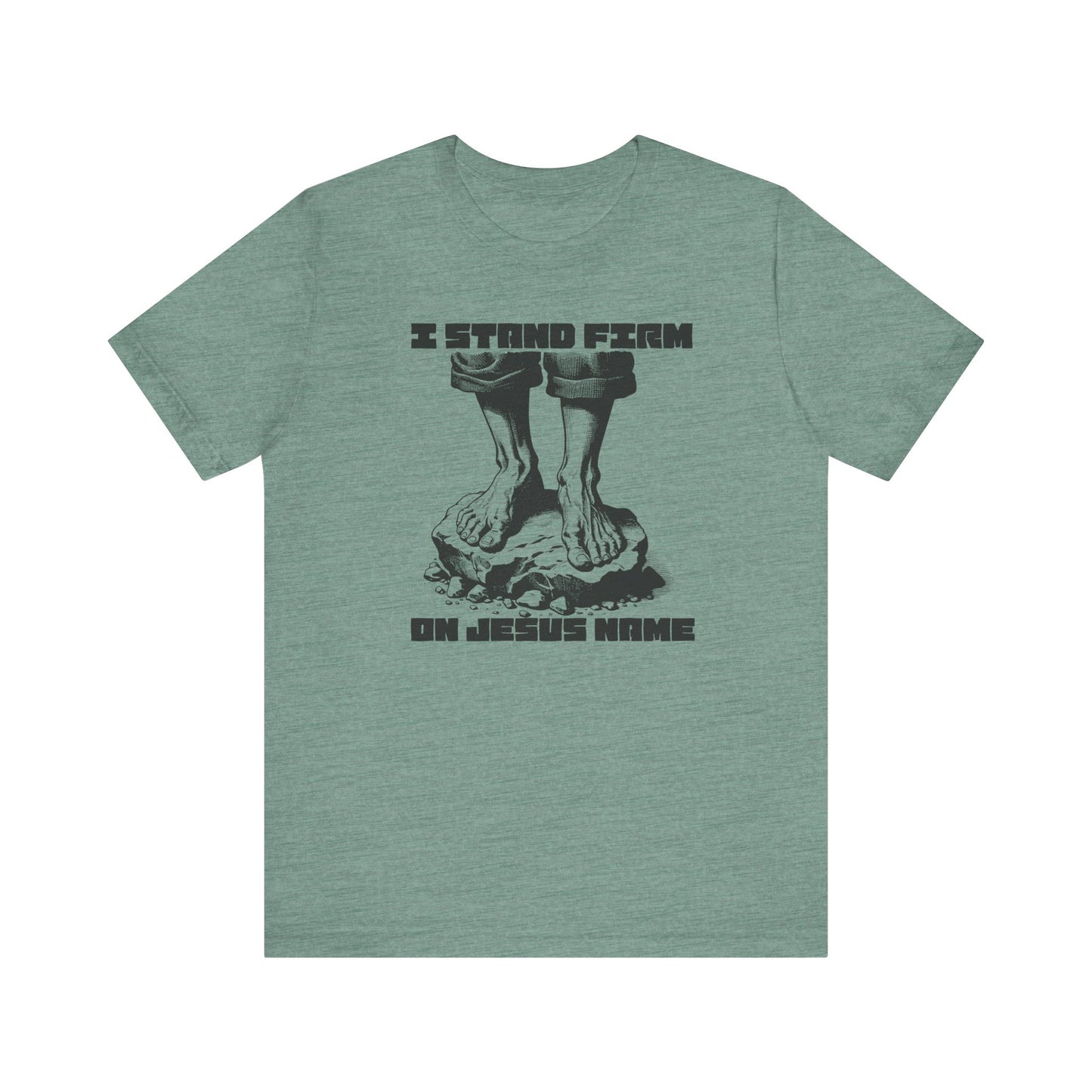 JITD "I STAND FIRM" TEE