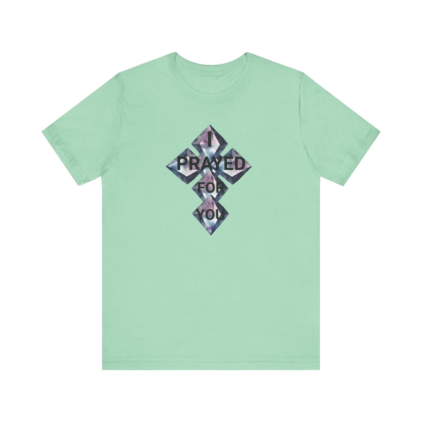 JITD "I PRAYED" DIAMOND CROSS TEE